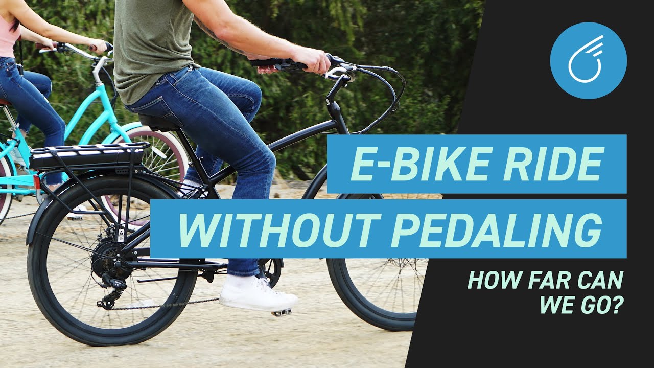 Can you ride an electric bike without pedaling?